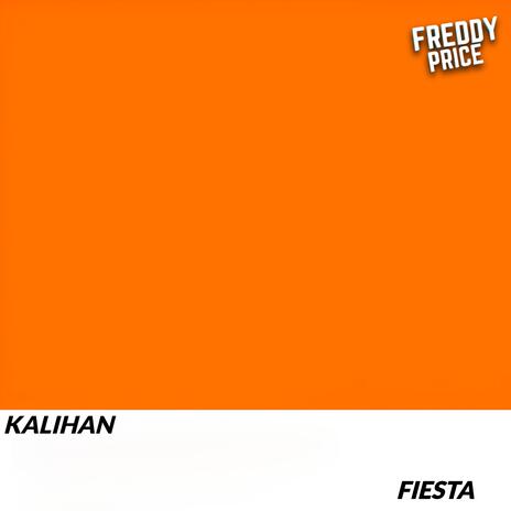 Fiesta (Extended Mix) ft. Freddy Price | Boomplay Music