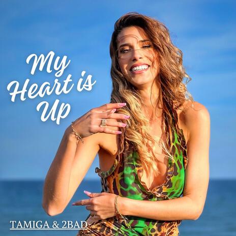 My Heart is Up | Boomplay Music