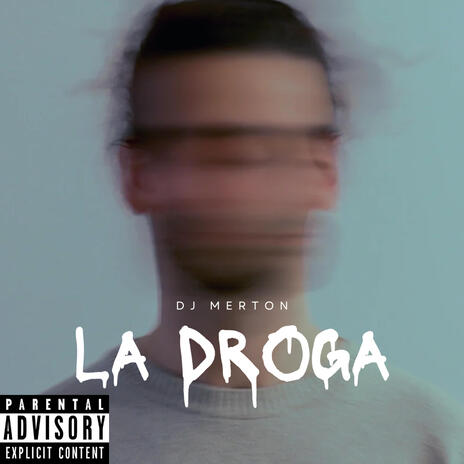 La Droga | Boomplay Music