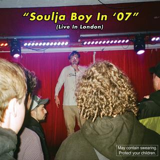 Soulja Boy In '07 (Live In London)