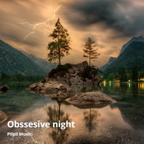 Obssesive Night | Boomplay Music