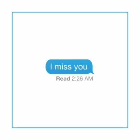 I Miss You