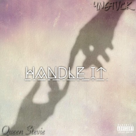 Handle It ft. Stevie B Da Queen | Boomplay Music