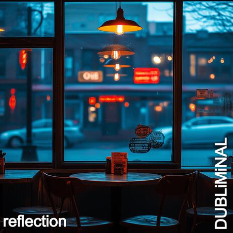 Reflection | Boomplay Music