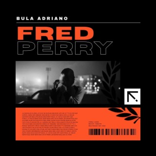 Fred Perry lyrics | Boomplay Music