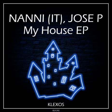 My House (Original Mix) ft. Jose P | Boomplay Music