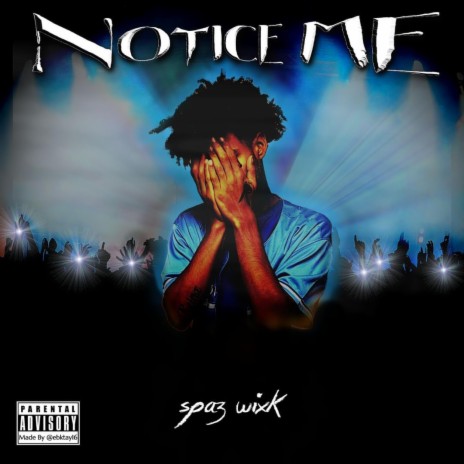 Notice Me | Boomplay Music