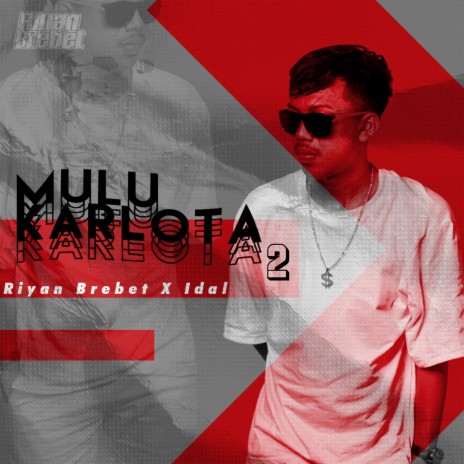 Mulu Karlota 2 ft. Idal | Boomplay Music