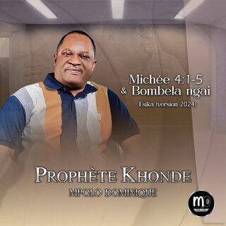 Michée 4:1-5 & Bombela ngai Esika (Version 2024)