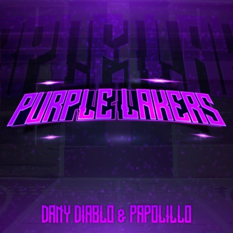 Purple Lakers ft Papolillo & Pumbeats