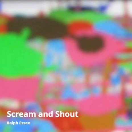 Scream and Shout | Boomplay Music