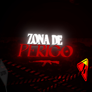 ZONA DE PERIGO