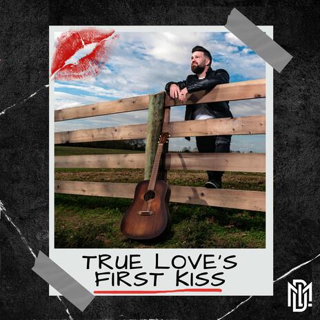 True Love's First Kiss | Boomplay Music