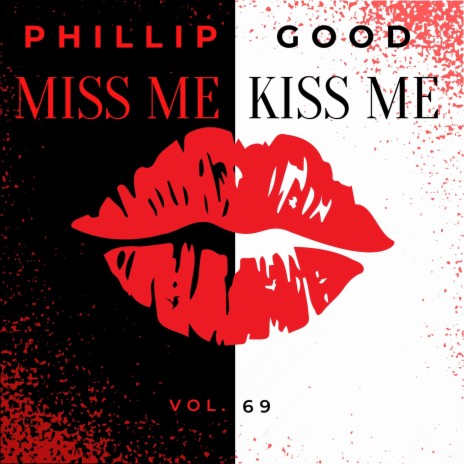 MISS ME KISS ME | Boomplay Music