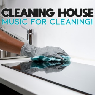 Cleaning House: Music For Cleaning