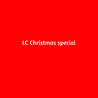 LC Christmas special