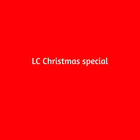 LC Christmas special | Boomplay Music