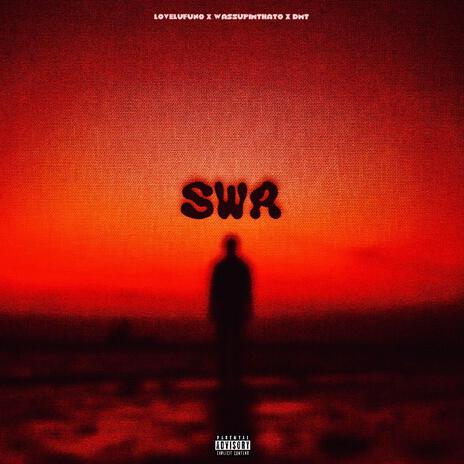 S.W.A ft. wassupimthato & DMT | Boomplay Music