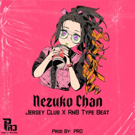 Nezuko Chan | Boomplay Music