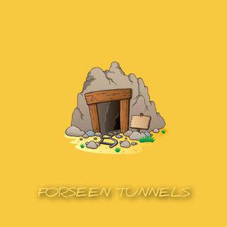 Forseen Tunnels