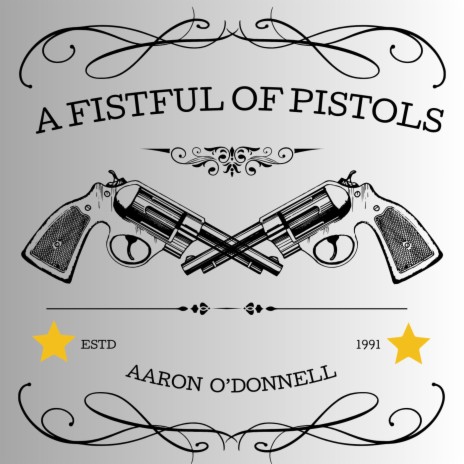 A Fistful of Pistols | Boomplay Music