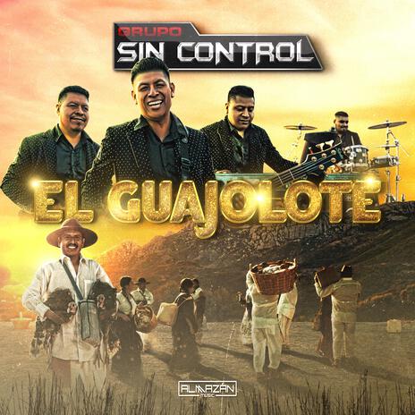 El Guajolote | Boomplay Music