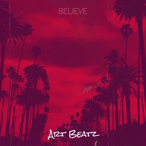 Believe | Boomplay Music