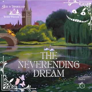 The Neverending Dream || Wonderland