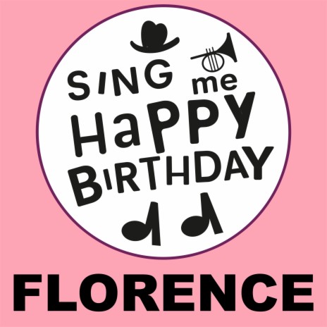 Happy Birthday Florence (Classical Version)