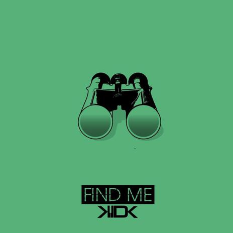 Find Me | Boomplay Music