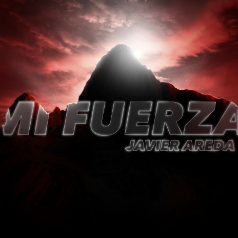 Mi Fuerza | Boomplay Music