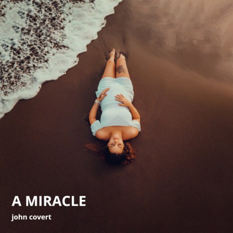 A Miracle | Boomplay Music