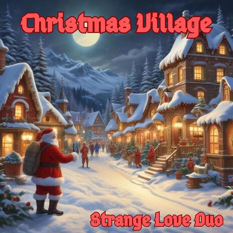 Christmas Village: Movement 6