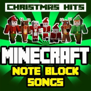 Christmas Hits: Minecraft Note Block Songs