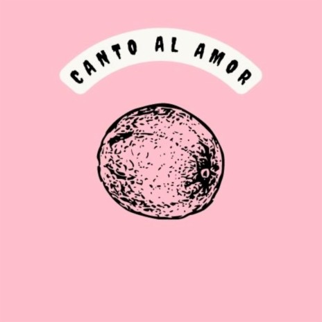 Canto al amor | Boomplay Music