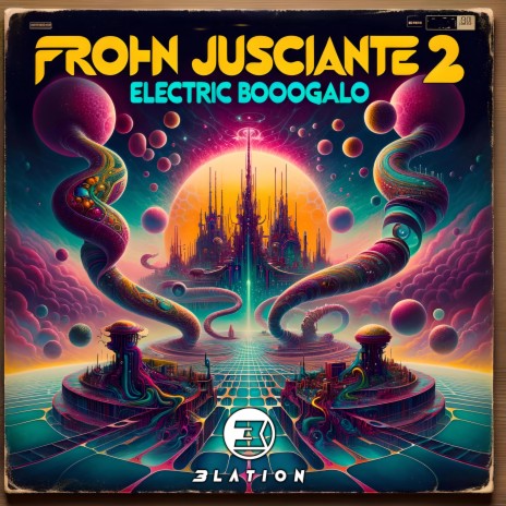 Frohn Jusciante 2: Electric Boogaloo (Andy Rehfeldt Live Improv Version) ft. Andy Rehfeldt, Bryan Beller & Marco Minnemann | Boomplay Music