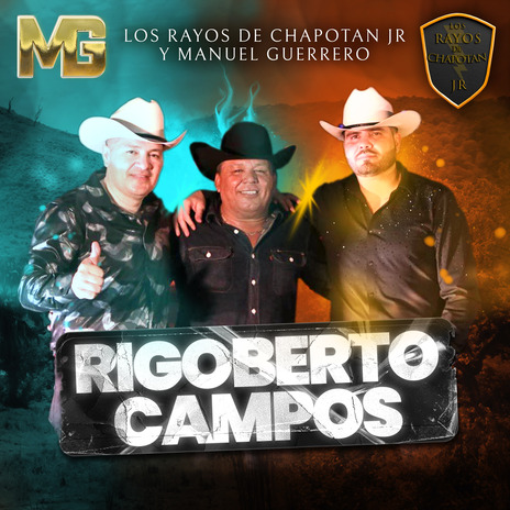 Rigoberto Campos ft. Manuel Guerrero | Boomplay Music