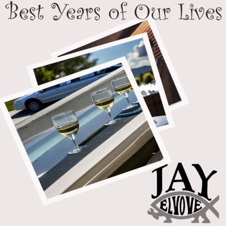 Best Years of Our Lives | Boomplay Music