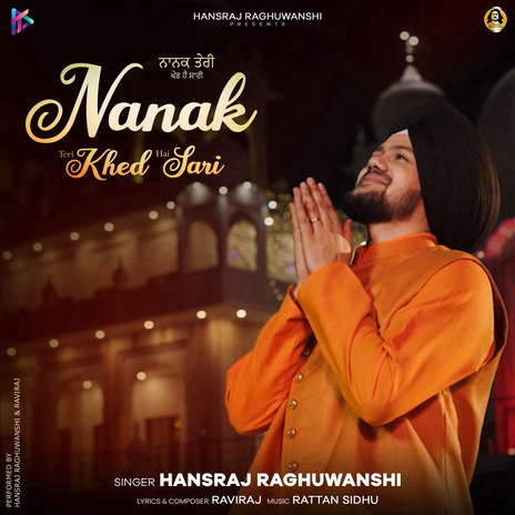 Nanak Teri Khed Hai Sari ft. Raviraj | Boomplay Music