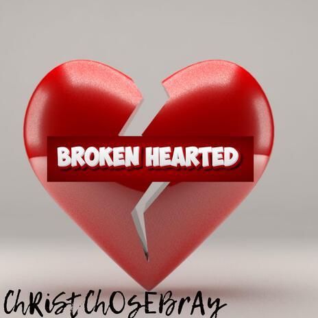 Broken Hearted | Boomplay Music