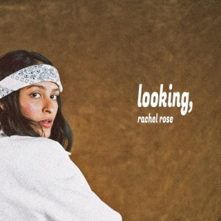 looking, lyrics | Boomplay Music
