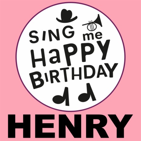 Happy Birthday Henry (Pop Version)