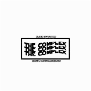 The Complex | Boomplay Music