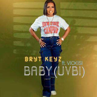 BABY (UVBI) ft. VICKISI lyrics | Boomplay Music