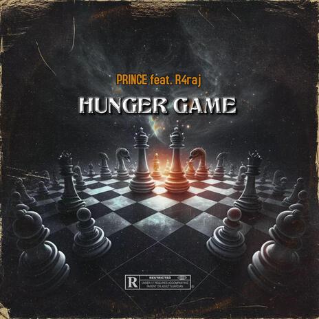 HUNGER GAME (feat. R4RAJ) | Boomplay Music