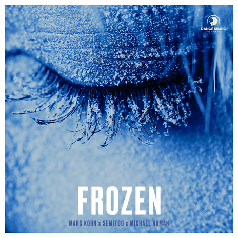 Frozen (Extended Mix) ft. Semitoo & Michael Roman | Boomplay Music