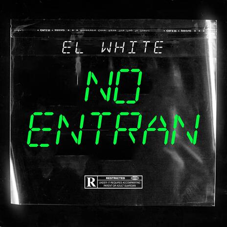 NO ENTRAN | Boomplay Music