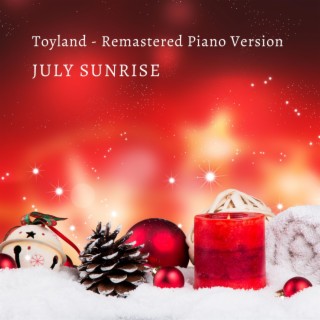 Toyland (Remastered Piano Version)