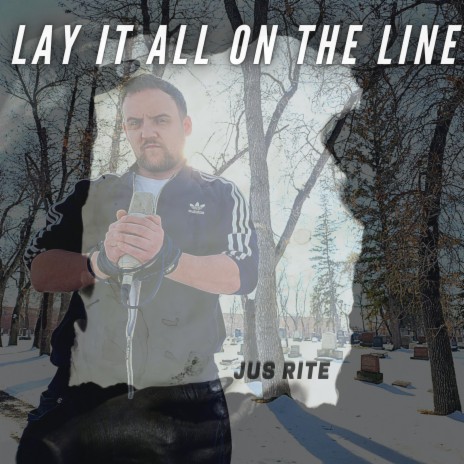 Lay It All On The Line | Boomplay Music