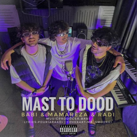 Mast To Dood | Boomplay Music